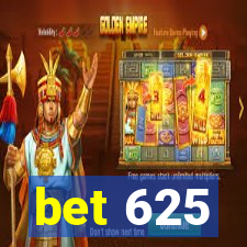 bet 625